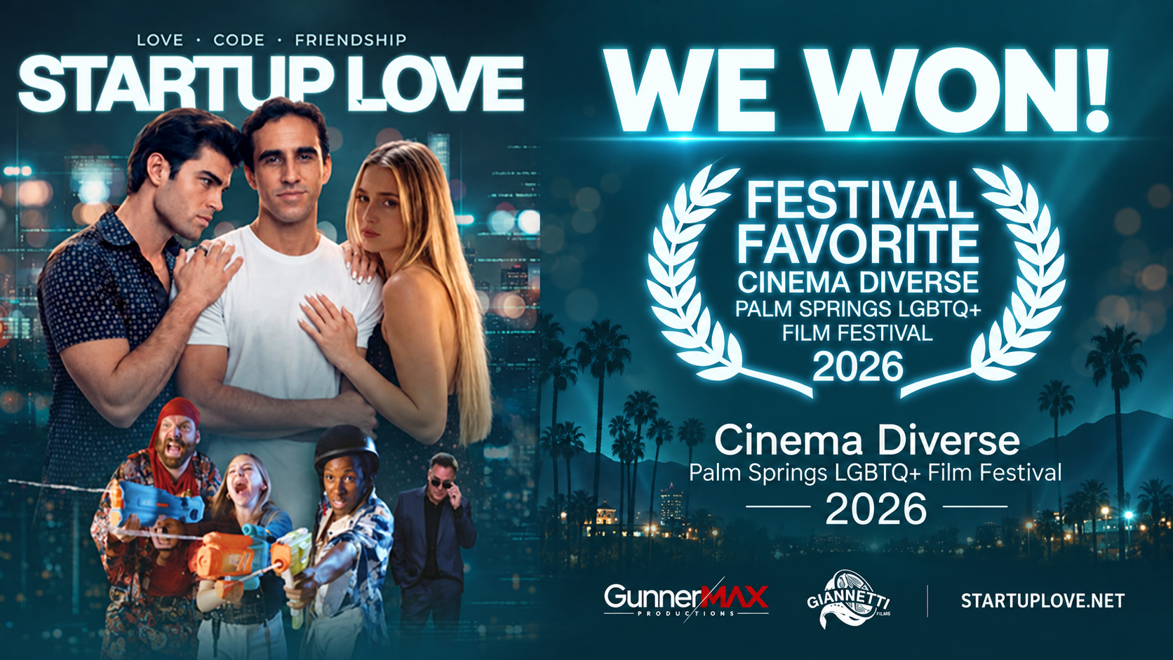 We won! StartUp Love wins Festival Favorite at Cinema Diverse, the Palm Springs LGBTQ+ Film Festival, 2026.